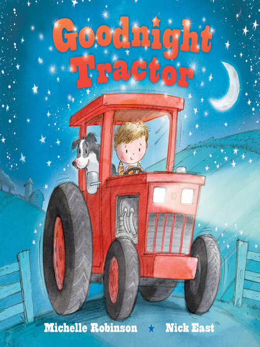 Title details for Goodnight Tractor by Michelle Robinson - Available